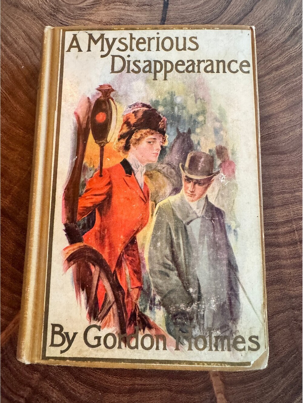 Antique 1905 Mystery Book: "A Mysterious Disappearance" by Gordon Holmes (1917)